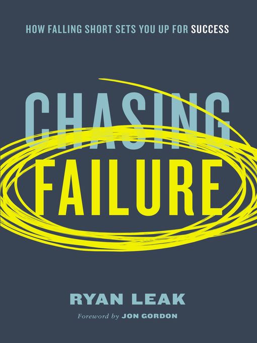 Title details for Chasing Failure by Ryan Leak - Wait list